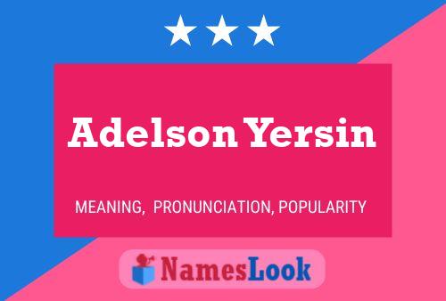 Постер имени Adelson Yersin