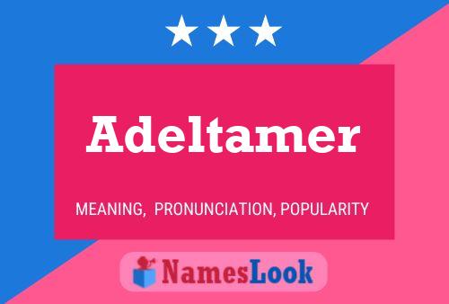 Постер имени Adeltamer