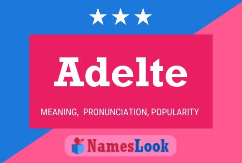 Постер имени Adelte