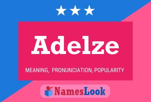 Постер имени Adelze