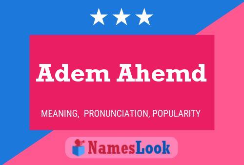 Постер имени Adem Ahemd