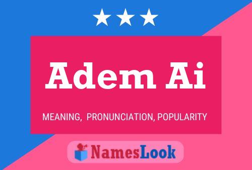 Постер имени Adem Ai