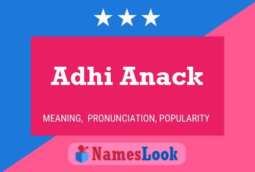 Постер имени Adhi Anack