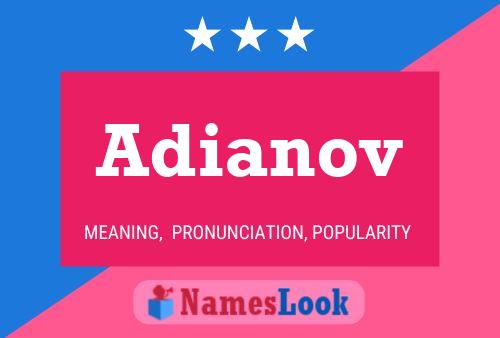 Постер имени Adianov