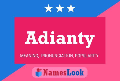 Постер имени Adianty