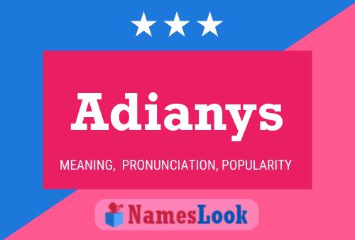 Постер имени Adianys