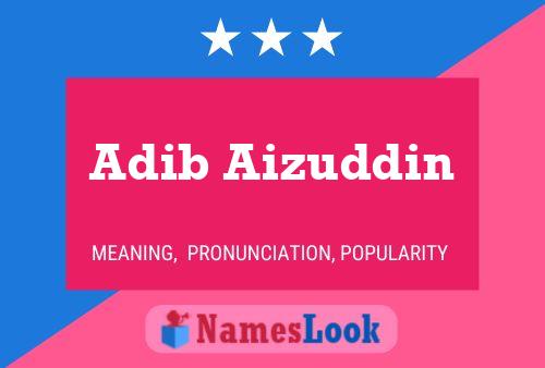 Постер имени Adib Aizuddin