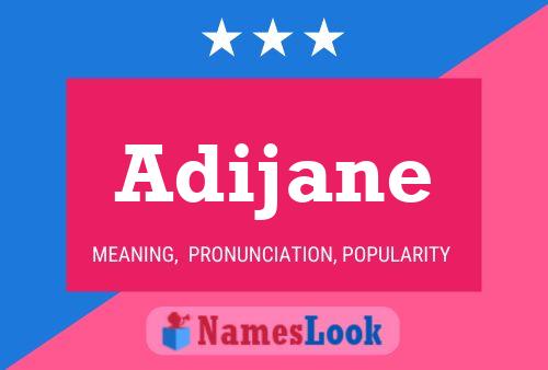 Постер имени Adijane