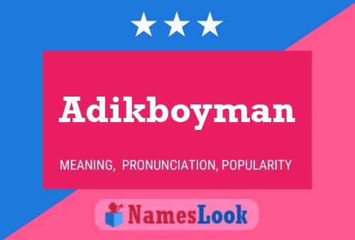 Постер имени Adikboyman