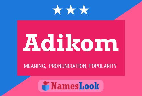 Постер имени Adikom