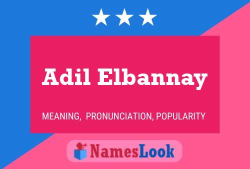 Постер имени Adil Elbannay