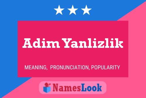 Постер имени Adim Yanlizlik