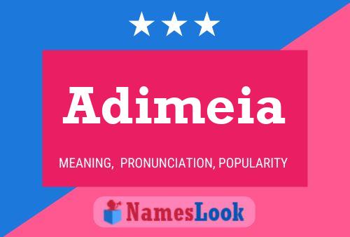 Постер имени Adimeia