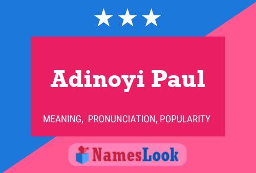 Постер имени Adinoyi Paul