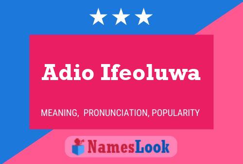 Постер имени Adio Ifeoluwa