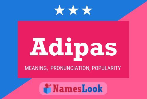 Постер имени Adipas