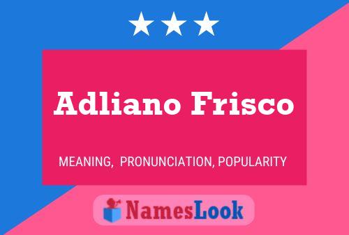 Постер имени Adliano Frisco