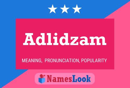 Постер имени Adlidzam