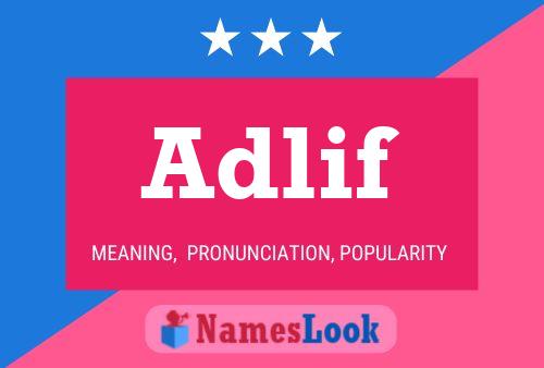 Постер имени Adlif