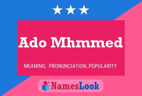 Постер имени Ado Mhmmed