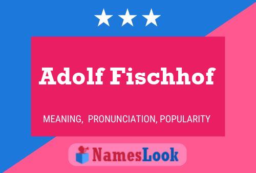 Постер имени Adolf Fischhof