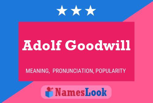 Постер имени Adolf Goodwill