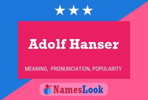 Постер имени Adolf Hanser