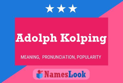 Постер имени Adolph Kolping