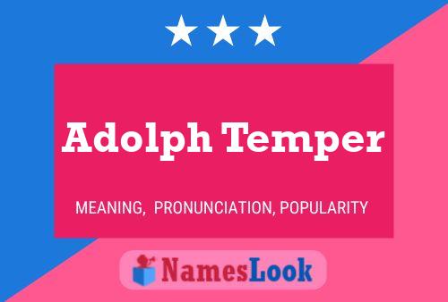 Постер имени Adolph Temper