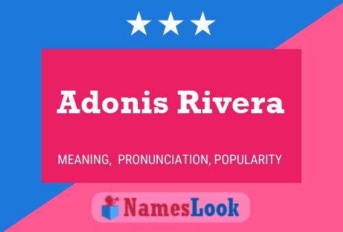 Постер имени Adonis Rivera