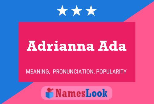 Постер имени Adrianna Ada