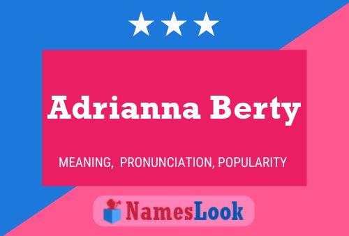 Постер имени Adrianna Berty