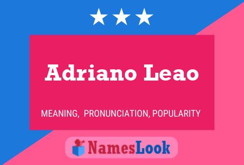 Постер имени Adriano Leao