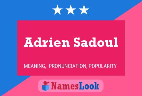 Постер имени Adrien Sadoul