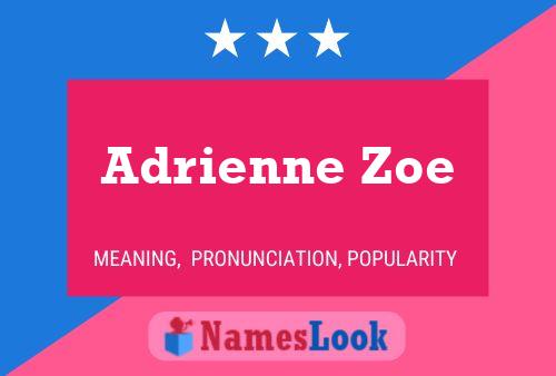 Постер имени Adrienne Zoe