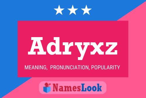 Постер имени Adryxz