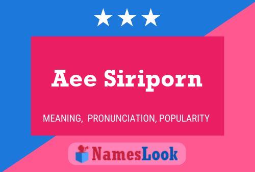 Постер имени Aee Siriporn