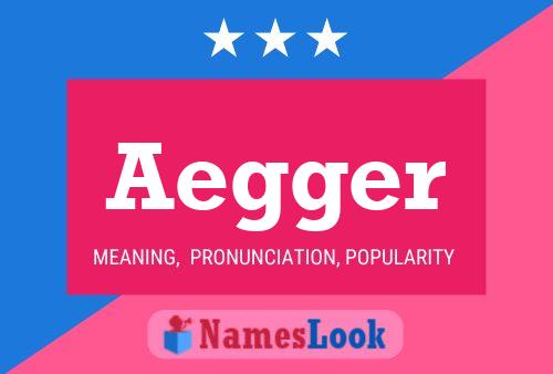 Постер имени Aegger