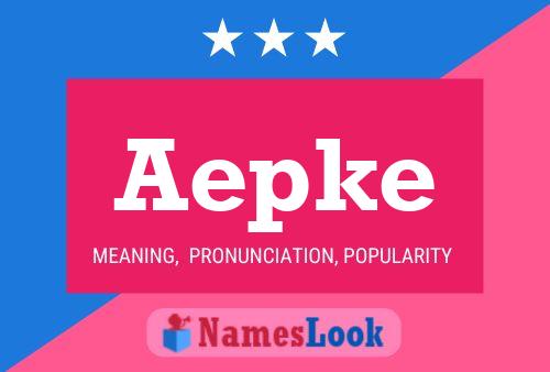 Постер имени Aepke