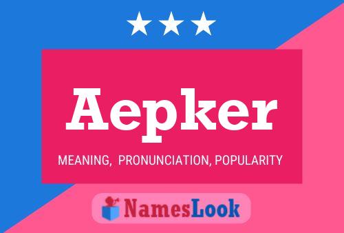 Постер имени Aepker