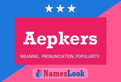 Постер имени Aepkers