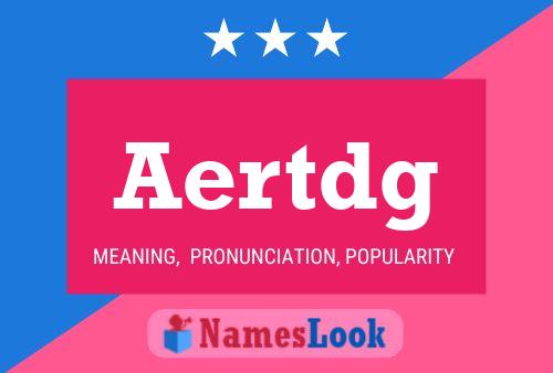 Постер имени Aertdg