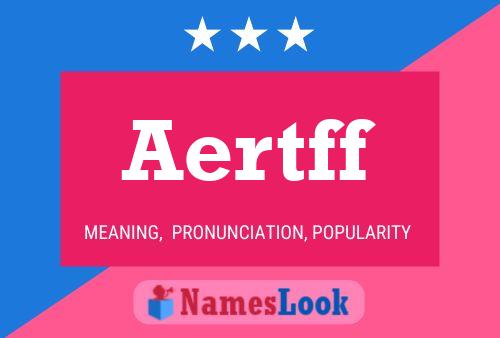 Постер имени Aertff