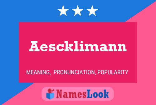 Постер имени Aescklimann