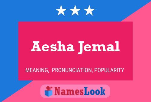 Постер имени Aesha Jemal