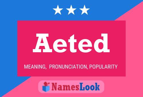 Постер имени Aeted