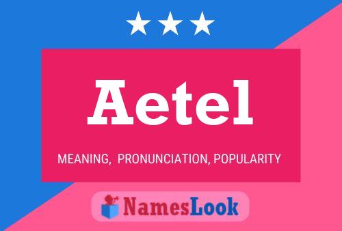 Постер имени Aetel