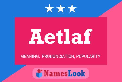 Постер имени Aetlaf