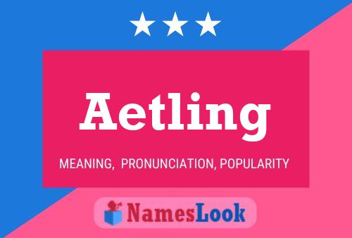 Постер имени Aetling