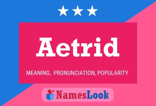 Постер имени Aetrid